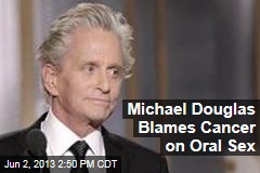 michael-douglas-says-oral-sex-caused-his-cancer.jpeg