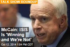 McCain: ISIS Is 'Winning and We're Not'