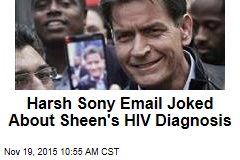 Harsh Sony Email Joked About Sheen's HIV Diagnosis