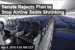 Senate Rejects Plan to Stop Airline Seats Shrinking