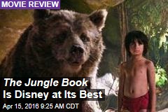 The Jungle Book Is Disney at Its Best