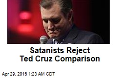 Satanists Reject Ted Cruz Comparison