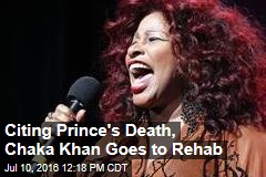 Citing Prince's Death, Chaka Khan Goes to Rehab