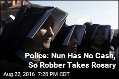 Police: Nun Has No Cash, So Robber Takes Rosary