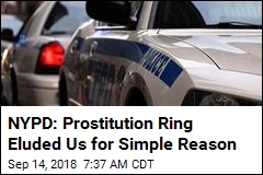 NYPD: Prostitution Ring Eluded Us for Simple Reason