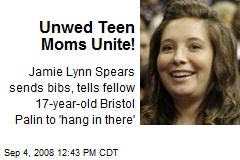 Teen Moms Unite Jamie Lynn 17